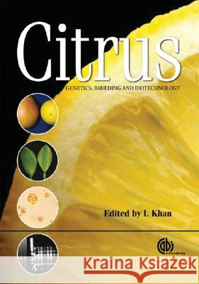 Citrus Genetics, Breeding and Biotechnology  9780851990194 CABI PUBLISHING - książka