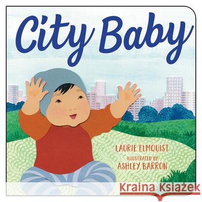 City Baby Laurie Elmquist Ashley Barron 9781459825925 Orca Book Publishers - książka