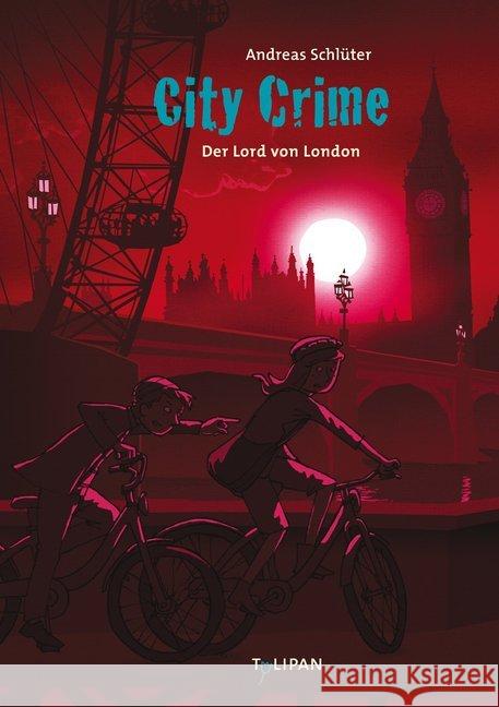 City Crime - Der Lord von London Schlüter, Andreas 9783864294327 Tulipan - książka