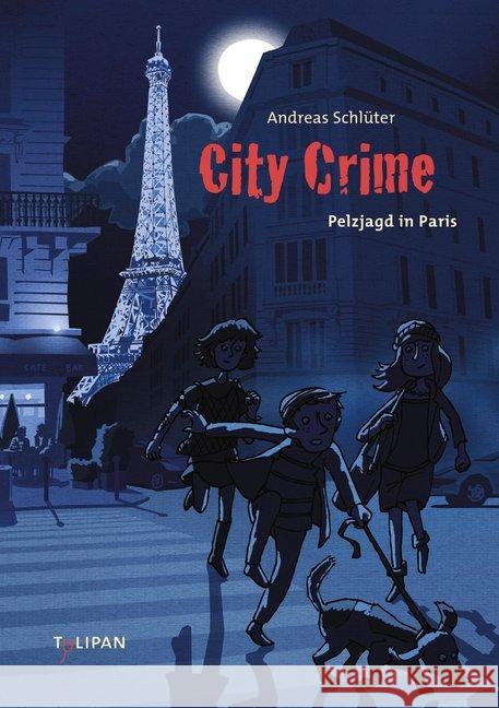 City Crime - Pelzjagd in Paris Schlüter, Andreas 9783864293160 Tulipan - książka