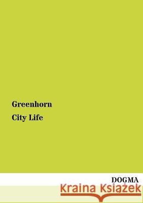 City Life Greenhorn 9783955079918 Dogma - książka