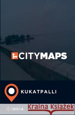 City Maps Kukatpalli India James McFee 9781545198469 Createspace Independent Publishing Platform - książka