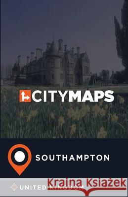 City Maps Southampton United Kingdom James McFee 9781545290569 Createspace Independent Publishing Platform - książka