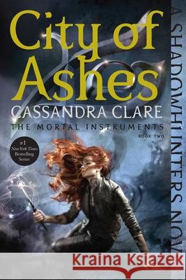 City of Ashes Cassandra Clare 9781481455978 Margaret K. McElderry Books - książka
