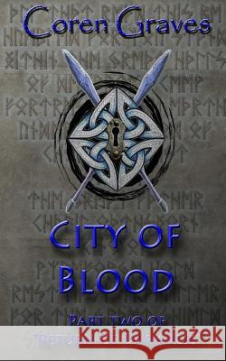 City of Blood Coren Graves Syrena Graves 9781497587359 Createspace - książka