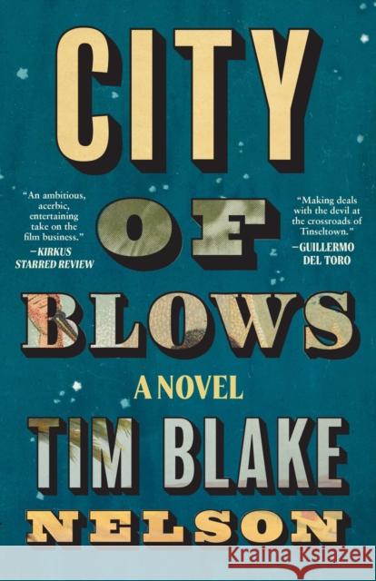 City of Blows Tim Blake Nelson 9781951213978 Unnamed Press - książka