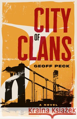 City of Clans Geoff Peck 9781685970260 University of Iowa Press - książka