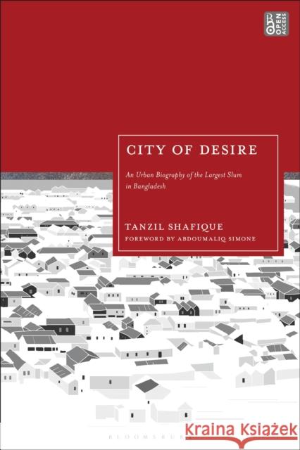 City of Desire Shafique, Tanzil 9781350438606 Bloomsbury Publishing PLC - książka