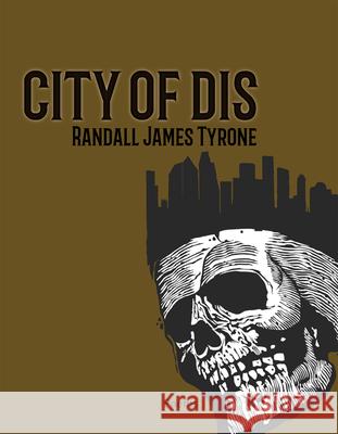 City of Dis: A Novel-In-Verse Volume 40 Randall James Tyrone 9781680034325 Texas Review Press - książka