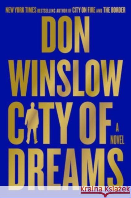 City of Dreams: A Novel Don Winslow 9780062851239 HarperCollins - książka