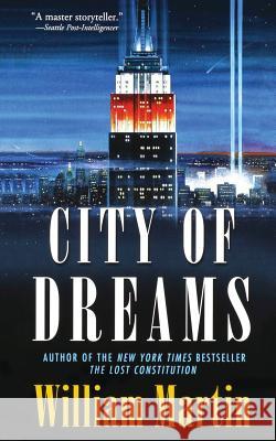 City of Dreams: A Peter Fallon Novel William Martin 9781250312013 St. Martins Press-3pl - książka