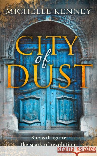 City of Dust: Completely gripping YA dystopian fiction packed with edge of your seat suspense Michelle Kenney   9780008322984 HarperCollins - książka