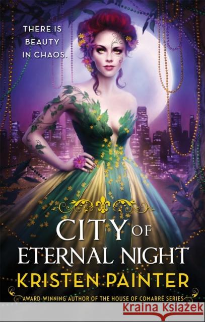 City of Eternal Night: Crescent City: Book Two Kristen Painter 9780356503752 Little, Brown Book Group - książka