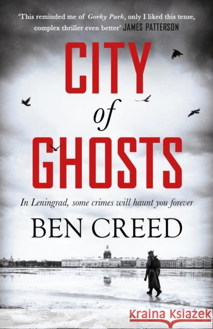 City of Ghosts: A Times 'Thriller of the Year' Ben Creed 9781787394940 Welbeck Publishing Group - książka