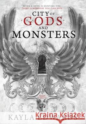 City of Gods and Monsters Kayla Edwards 9781998268016 Kayla Edwards - książka