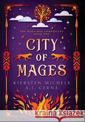 City of Mages Kiersten Michele A J Cerna  9780986435461 Magia Books - książka