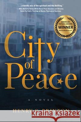 City of Peace Henry G Brinton 9781633937628 Mill Street Books - książka