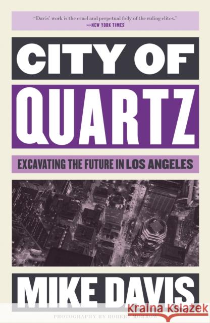 City of Quartz: Excavating the Future in Los Angeles Mike Davis 9781786635891 Verso Books - książka