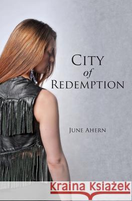 City of Redemption MS June Ahern 9781477488416 Createspace - książka