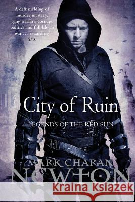 City of Ruin: Legends of the Red Sun: Book Two Mark Chara 9781509821228 Tor Books - książka