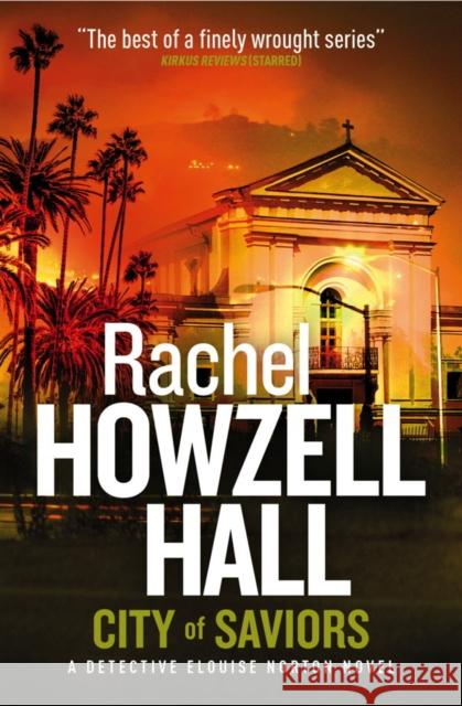 City of Saviours Hall, Rachel Howzell 9781783296767 A Detective Elouise Norton Novel - książka