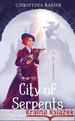 City of Serpents Christina Baehr 9781763774841 Christina Baehr - książka