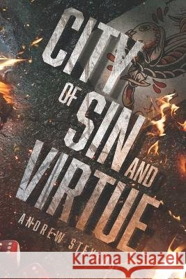 City of Sin and Virtue Andrew Stevens 9798218082246 Stevens Publishing House - książka