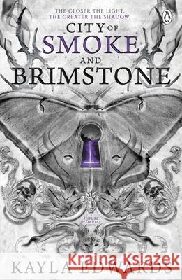 City of Smoke and Brimstone Kayla Edwards 9781405988865 Penguin Books Ltd - książka