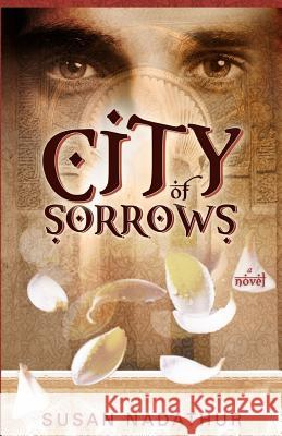 City of Sorrows Susan Nadathur 9780615604701 Azahar Books - książka