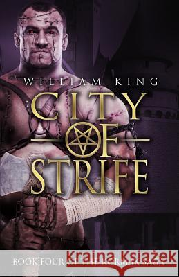 City of Strife William King 9781539452423 Createspace Independent Publishing Platform - książka