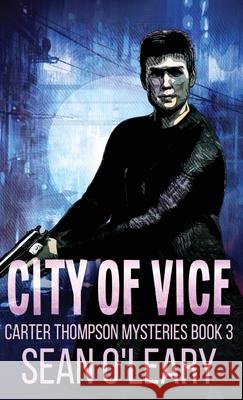 City of Vice Sean O'Leary 9784824194787 Next Chapter - książka