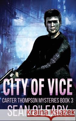 City of Vice Sean O'Leary 9784824194800 Next Chapter - książka