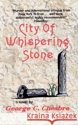 City of Whispering Stone George C. Chesbro 9780967450315 Apache Beach Publications - książka