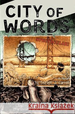 City of Words Steven J. Carroll 9781514282595 Createspace - książka