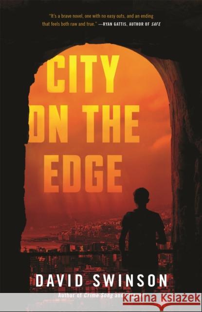 City on the Edge David Swinson 9780316528542 Mulholland Books - książka