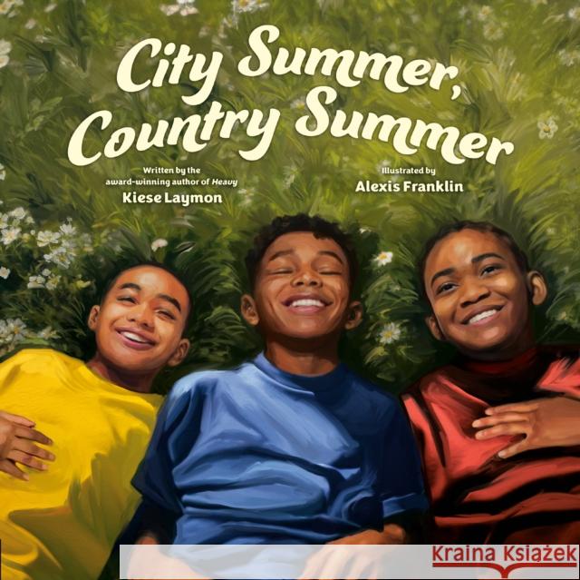 City Summer, Country Summer Kiese Laymon Alexis Franklin 9780593405567 Kokila - książka