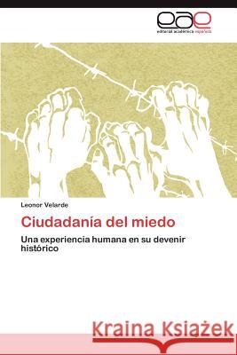 Ciudadania del Miedo Leonor Velarde 9783659037757 Editorial Acad Mica Espa Ola - książka