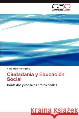 Ciudadania y Educacion Social Rosa Ma 9783847362395 Editorial Acad Mica Espa Ola - książka