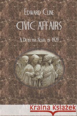 Civic Affairs Edward Cline 9781530849468 Createspace Independent Publishing Platform - książka