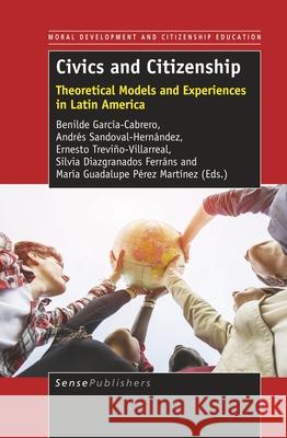 Civics and Citizenship Benilde Garcia-Cabrero Andres Sandoval-Hernandez Ernesto Trevino-Villarreal 9789463510660 Sense Publishers - książka