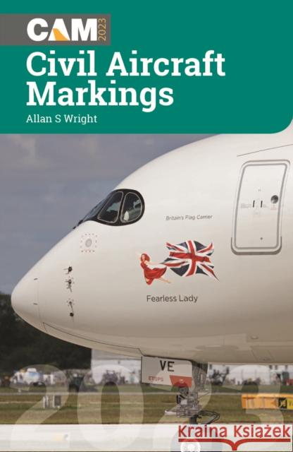 Civil Aircraft Markings 2023 Allan S Wright 9781800352698 Crecy Publishing - książka