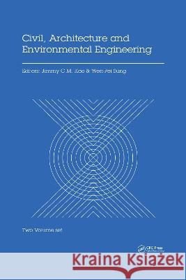 Civil, Architecture and Environmental Engineering: Proceedings of the International Conference Iccae, Taipei, Taiwan, November 4-6, 2016 Kao, Jimmy C. M. 9780367777999 Taylor and Francis - książka