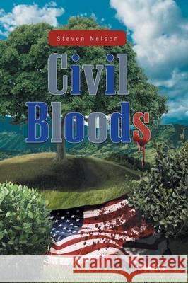 Civil Bloods Steve Nelson   9781681394503 Page Publishing, Inc. - książka