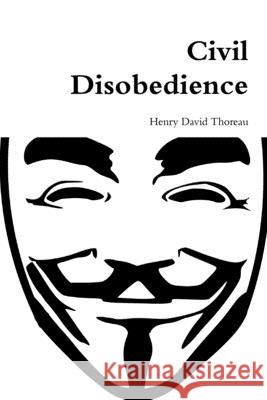 Civil Disobedience Henry David Thoreau 9781716028632 Lulu.com - książka