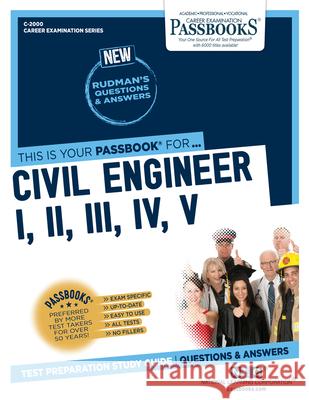 Civil Engineer I, II, III, IV, V (C-2000): Passbooks Study Guidevolume 2000 National Learning Corporation 9781731820006 National Learning Corp - książka