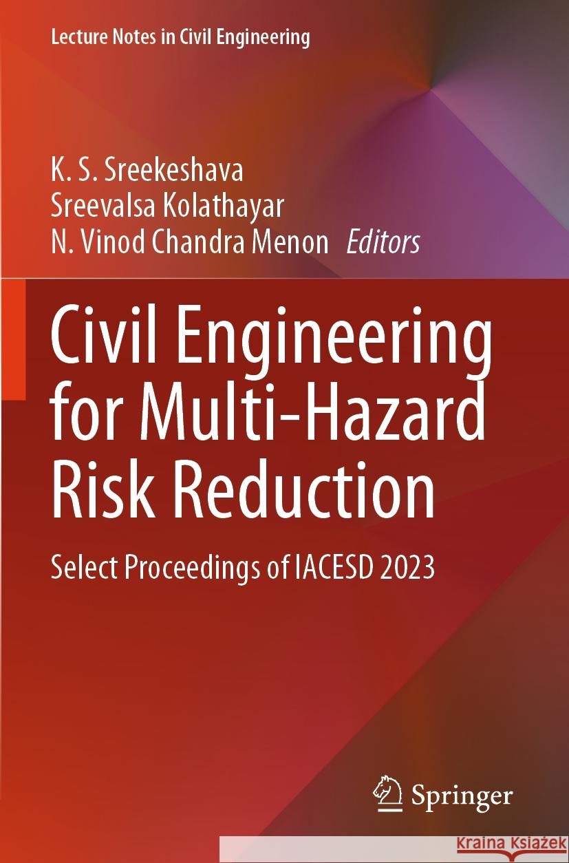 Civil Engineering for Multi-Hazard Risk Reduction  9789819996124 Springer Nature Singapore - książka