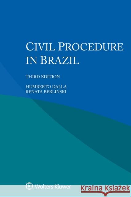 Civil Procedure in Brazil Humberto Dalla, Renata Berlinski 9789403540658 Kluwer Law International - książka