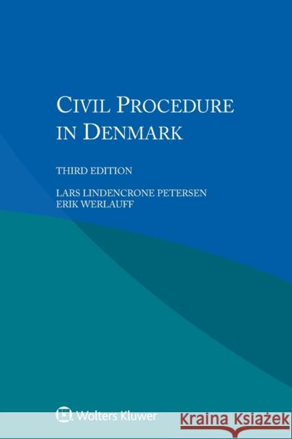 Civil Procedure in Denmark Erik Werlauff 9789041190512 Wolters Kluwer Law & Business - książka