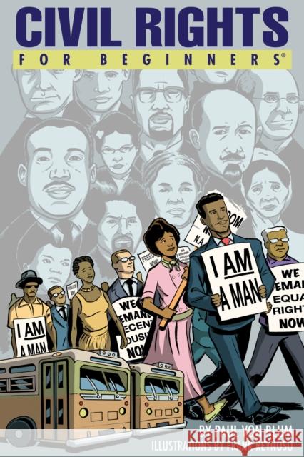 Civil Rights for Beginners Paul (Paul Von Blum) Von Blum 9781934389898 For Beginners - książka