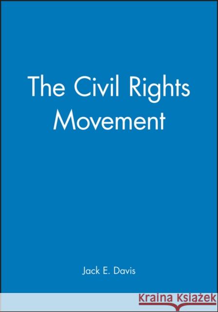 Civil Rights Movement Davis, Jack E. 9780631220442 Blackwell Publishers - książka
